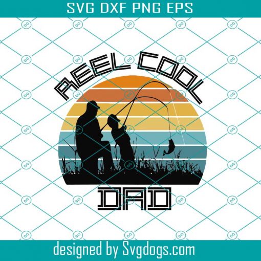 Reel Cool Dad Son Fishing Svg, Fishing Svg, Reel Cool Svg