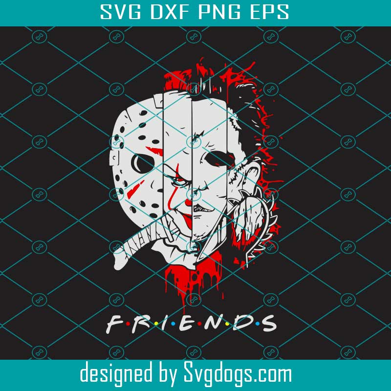Halloween Friends svg, Jason Pennywise Michael Myers svg ...
