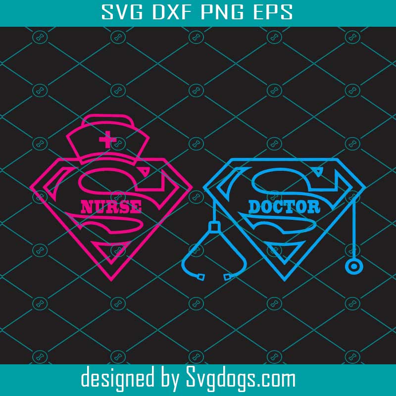 Download Super Nurse Svg Super Doctor Svg Nurse Svg Svgdogs PSD Mockup Templates