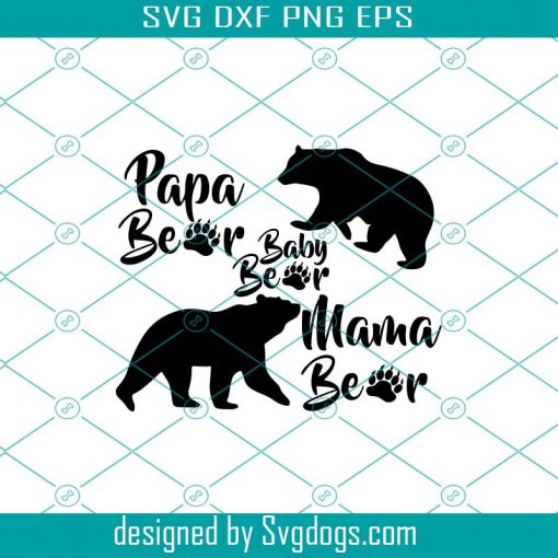 Bear Family SVG, Papa Bear svg, Mama Bear svg, Baby Bear svg