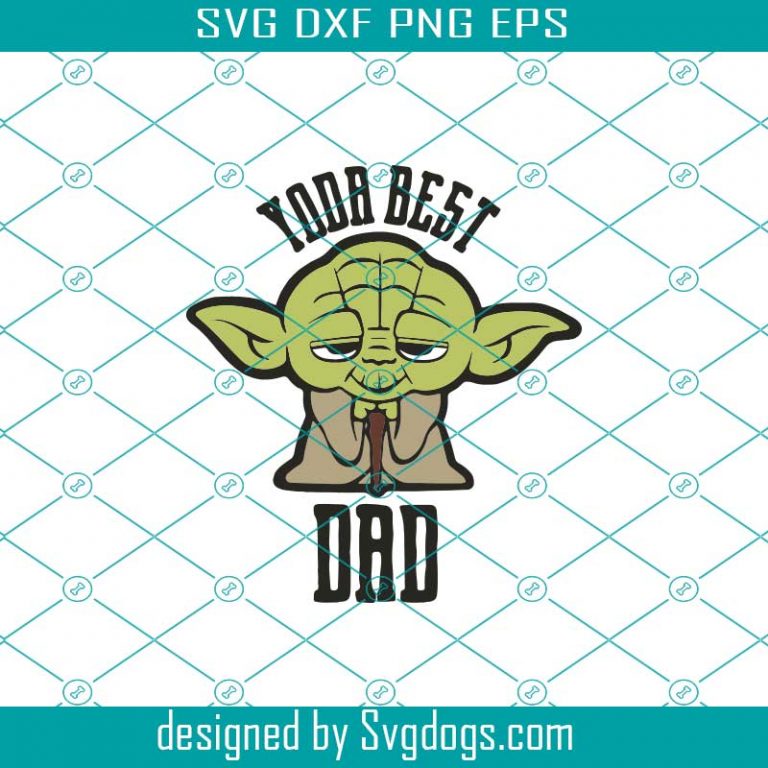 Download Star Wars Svg Kawaii Yoda Best Dad Father's Day Svg - SVGDOGS