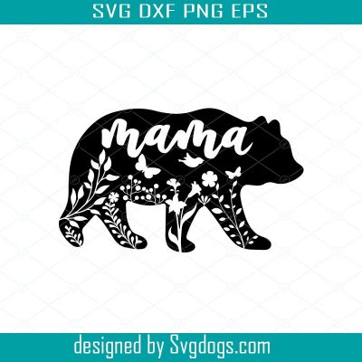 mama the bear svg, bear svg