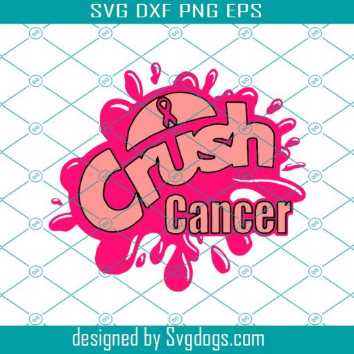 Crush Cancer Svg, Breast Cancer Svg