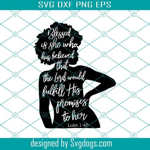 Black woman svg, Christian SVG, Faith, Scripture, Jesus, Bible Verse svg