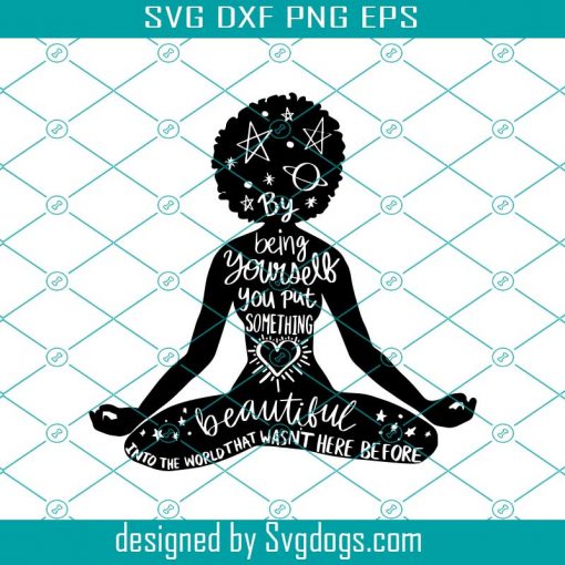 Yoga SVG, Black Girl Magic SVG, Namaste SVG, Meditation svg, Motivational svg