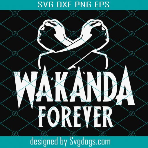 Wakanda Forever SVG, Black Panther SVG, Trending SVG