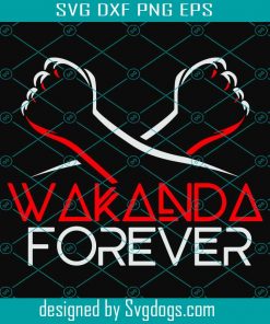 Wakanda Forever SVG, Black Panther SVG, Wakanda SVG