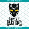 Black Panther Svg, Avengers Svg, Marvel Svg, Superhero Svg, Wakanda Forever Svg