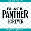 Black Panther Svg, Wakada Svg, Wakada Forever Svg
