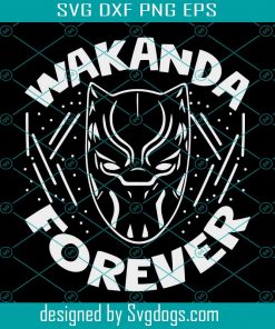 Wakanda SVG, Wakanda Forever svg, Black Panther SVG