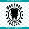 Wakanda SVG, Wakanda Forever Png, Black Panther SVG