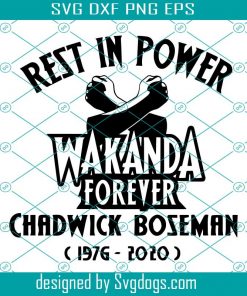 RIP Black Panther Svg, Rest In Power Wakanda Forever SVG