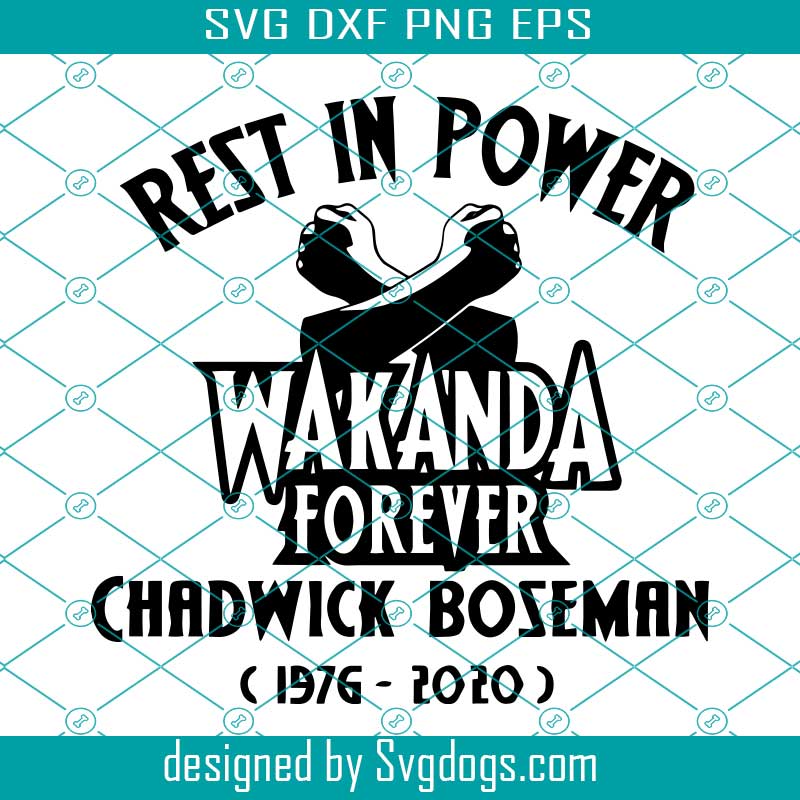 Download RIP Black Panther Svg, Rest In Power Wakanda Forever SVG ...