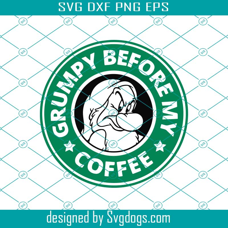 Grumpy Before My Coffee Svg, Starbucks Svg, Starbucks Bundle Svg, Logos Svg