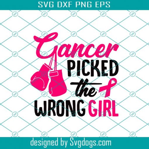 Cancer picked the wrong girl svg, Breast Cancer Svg