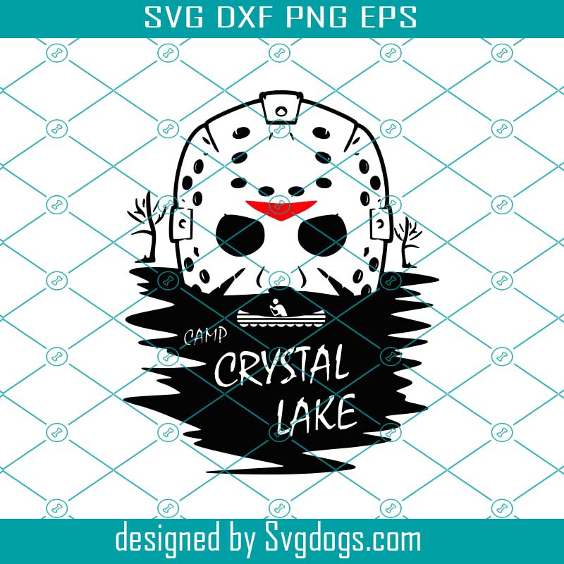 Download Camp Crystal Lake Svg Png Dxf Halloween Svg Jason Voorhees Instant Download Horror Svg Horror Movie Friday The 13th Svg Michael Myers Svg Svgdogs