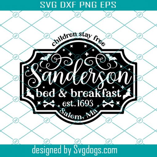 Sanderson Bed and Breakfast Sign Svg,png,dxf,eps