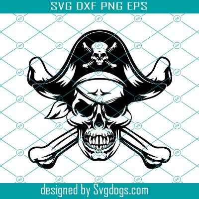 Pirate Skull Svg, Sailor Cap Svg, Crossbone Sword Piracy Ship Svg ...