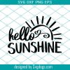 Hello Sunshine Svg, Summer Svg, Sun Svg, Summer Svg, Spring Svg