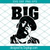 Biggie Smalls Big Hip Hop Rapper Bad Boy Frank White Profile Rap Artist Puff Daddy Junior Mafia svg