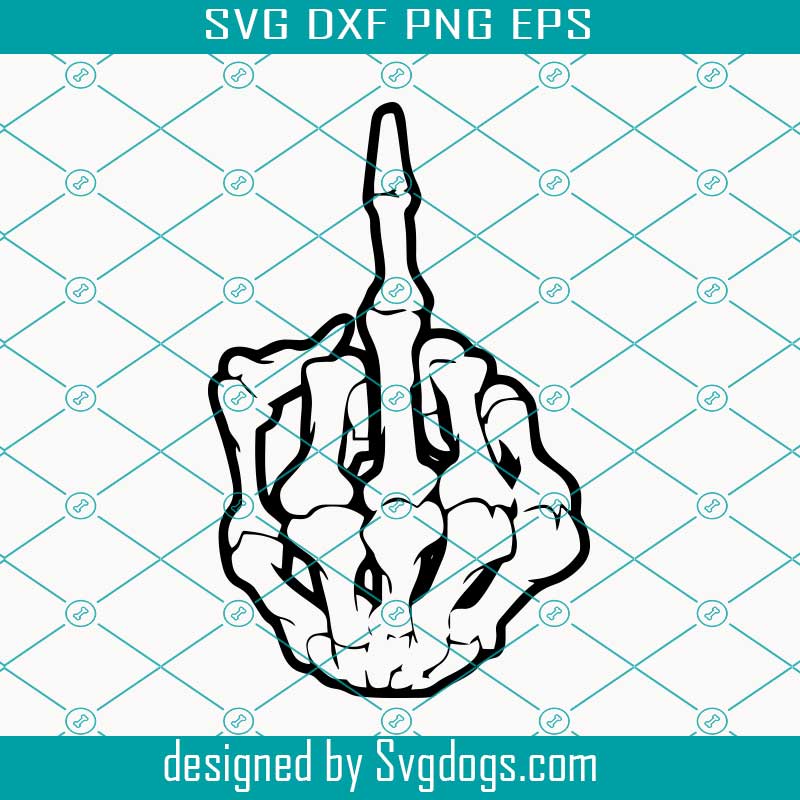 Download Skeleton Hand Svg Middle Finger Svg Svgdogs