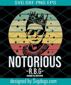 Notorious RBG Vintage Svg, Ruth Bader Ginsburg svg, Women Girl Power SVG, Equal Right Svg