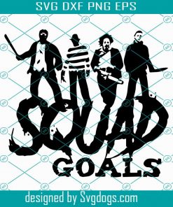 Squad Goals Horror Teams Svg, Squad Goals Svg, Horror Svg, Halloween Svg