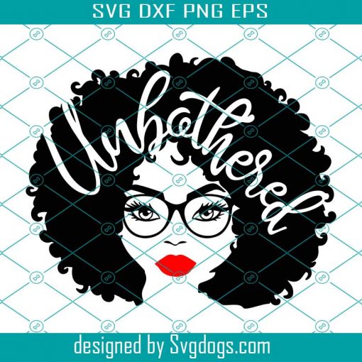 Unbothered Black Girl Svg, Afro Woman Svg