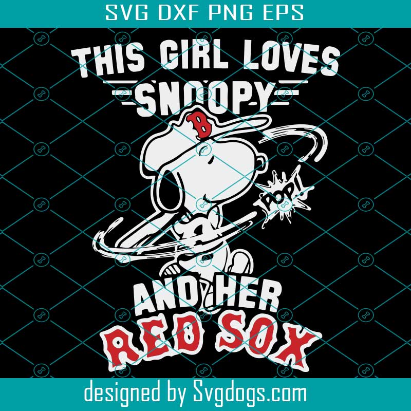 This Girl Loves Snoopy And Her Red Sox Svg, Boston Red Sox SVG