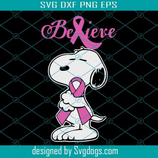 Snoopy Believe Ribon Cancer Svg, Breast Cancer, Breast Cancer Svg, Breast Cancer Svg
