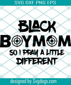 Black Boy Mom SVG, Black Boy SVG, Mom SVG