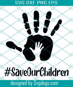 Save Our Children Svg