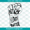 Black Lives Matter Humanity Social Protest Justice Racism Movement SVG