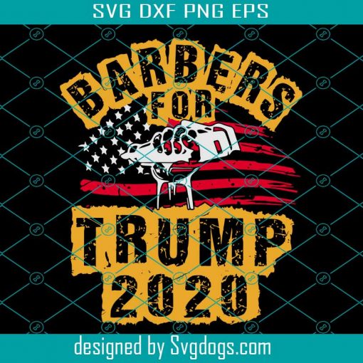 Barbers For Trump Svg, Barbers For Trump Shirt ,Conservative Barber Svg, Trump 2020 Election Keep America Great Republican Shirt ,Trump Rally Shirt, Pro Trump Svg