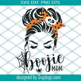 Boogie Mom Svg, Halloween Svg, Halloween Mom Svg, Mom Svg, Boogie Svg