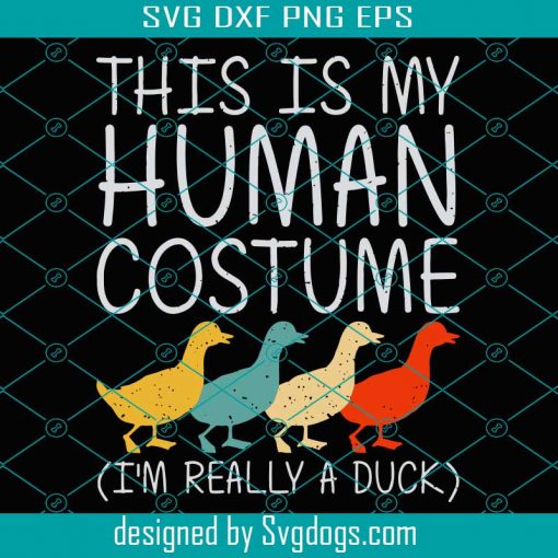 This Is My Human Costume Duck Svg, Duck Halloween Human Costume Svg, Halloween Duck Svg