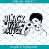 Black Lives Matter Humanity Social Protest Justice Racism Movement SVG