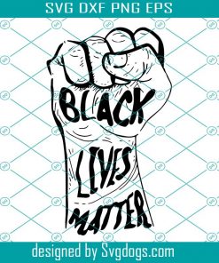 Black Lives Matter Hand SVG Files For Silhouette, Files For Cricut, SVG, DXF, EPS, PNG Instant Download-gigapixel