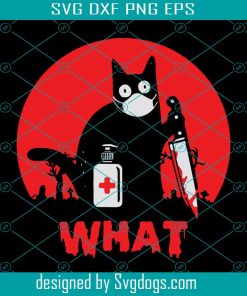 Meow What Svg, Halloween Svg,Svg, Halloween Design, Happy Halloween, Halloween Gift, Halloween Shirt, Cat Svg, Halloween Cat, Creepy Cat, Black Cat, Cute Cat, Funny Cat, Knife Svg, Knife Cat-gigapixel