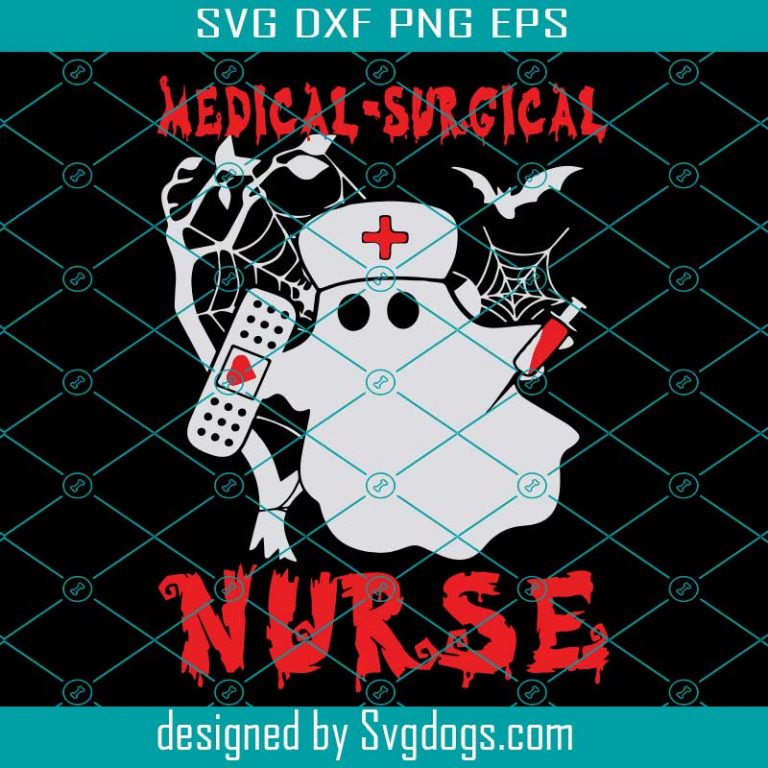 Medical Surgical Nurse Svg, Halloween Svg,Svg, Halloween ...