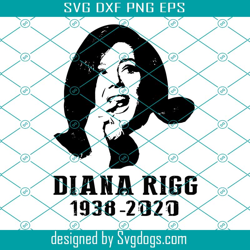 Download Rip Diana Rigg Svg, Diana Rigg Svg - SVGDOGS