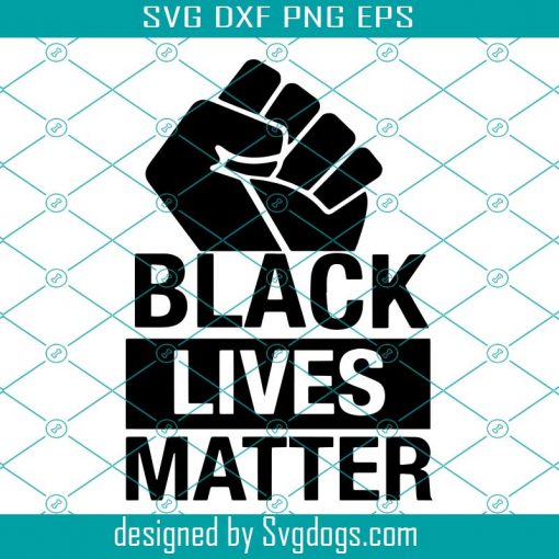 Black Lives Matter SVG Files For Silhouette, Files For Cricut