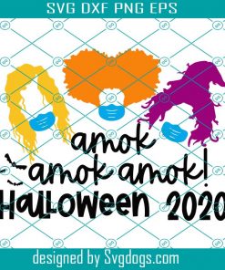 Digital Hocus Pocus svg, Sanderson sisters funny halloween svg, amok svg, Halloween svg