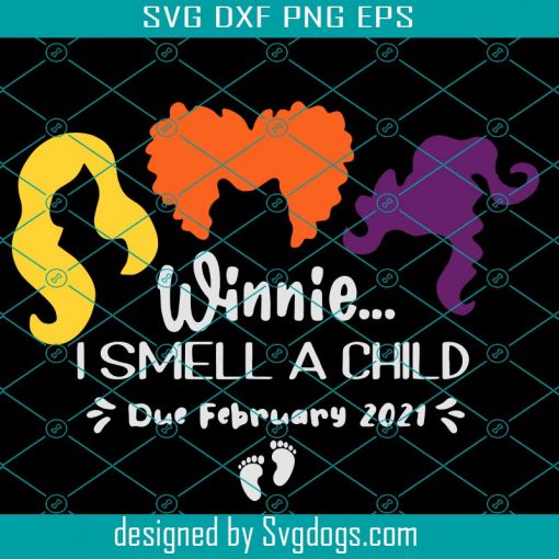 Halloween Pregnant Winnie Svg, I Smell A Child Due February 2021 Svg, Winnie I Smell A Child Svg