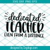 Distance Learning SVG Bundle, 1st Day SVG, Back to School SVG