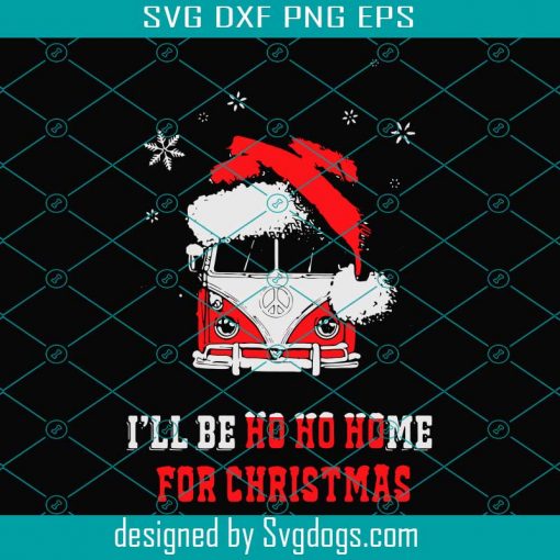 Ill Be Ho Ho Home For Christmas Svg , Christmas Svg, Merry Christmas Svg, Happy Christmas Svg