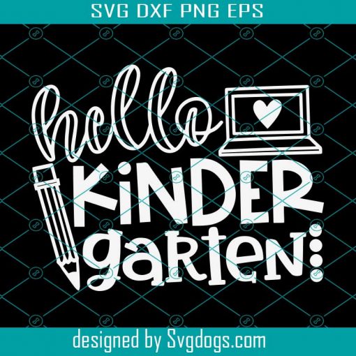 Hello Kindergarten SVG, Distance Learning Saying SVG, Back to School Quote Virtual Kindergartner Svg