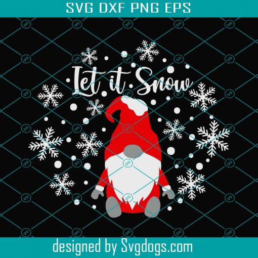 Let it Snow svg, Christmas svg, Gnome svg, Winter Gnome svg, Christmas Gnome svg