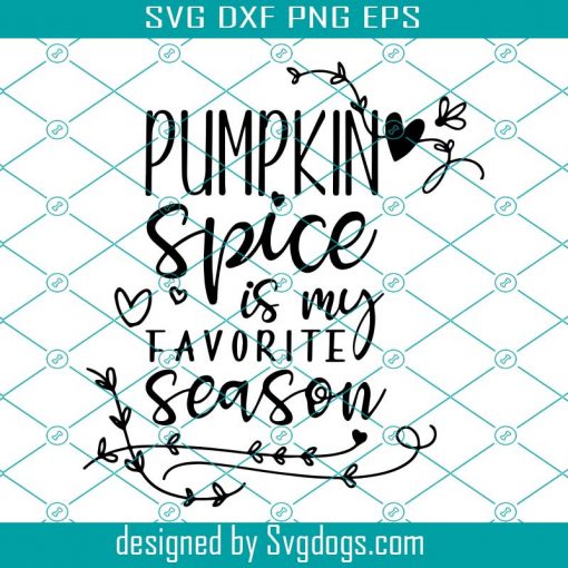 Pumkin Spice Is My Favorite Season Svg, Halloween SVG, Halloween Ghost Svg