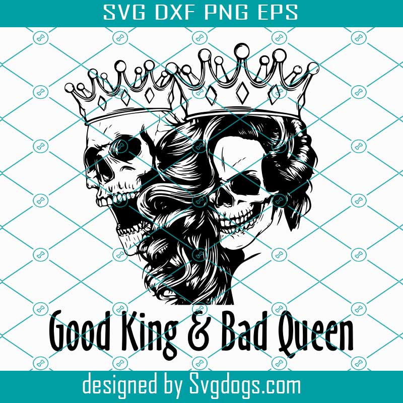 Download Good King And Bad Queen Svg Halloween Svg King And Queen Svg King Svg Queen Svg King And Queen Shirts Halloweentown Svg Halloween Party Halloween Pumpkin Shirt Halloween Svg Svgdogs